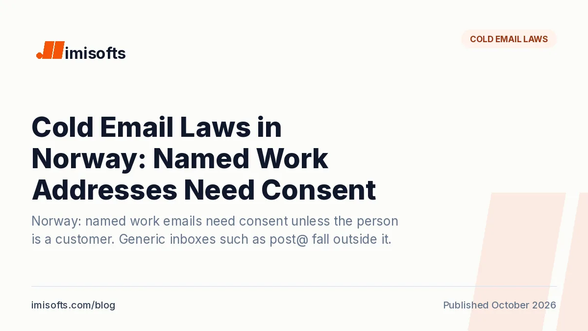 Cold Email Laws in Norway: Named Work Addresses Need Consent