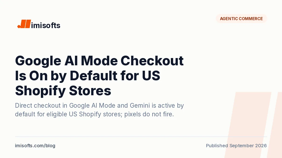 Google AI Mode checkout is on by default for US Shopify stores