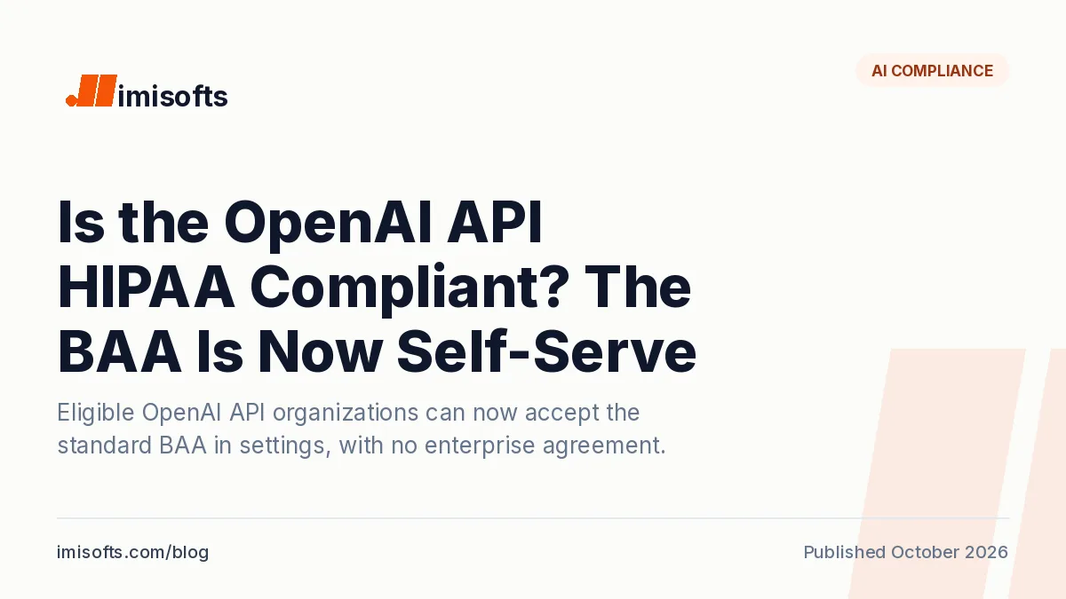 Is the OpenAI API HIPAA compliant: the self-serve BAA, eligibility rules and covered endpoints