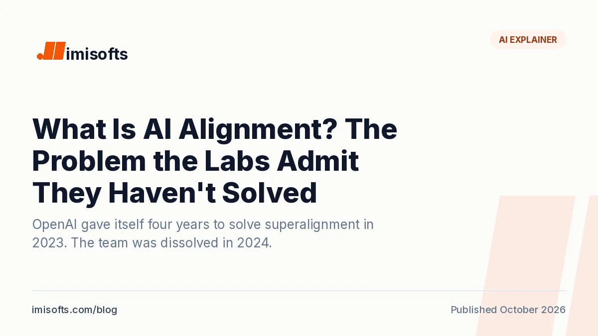 What is AI alignment: the research problem, the 2026 incidents and the four controls any business can apply
