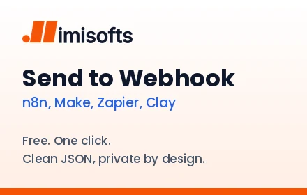 Send to Webhook by imisofts for n8n, Make, Zapier and Clay